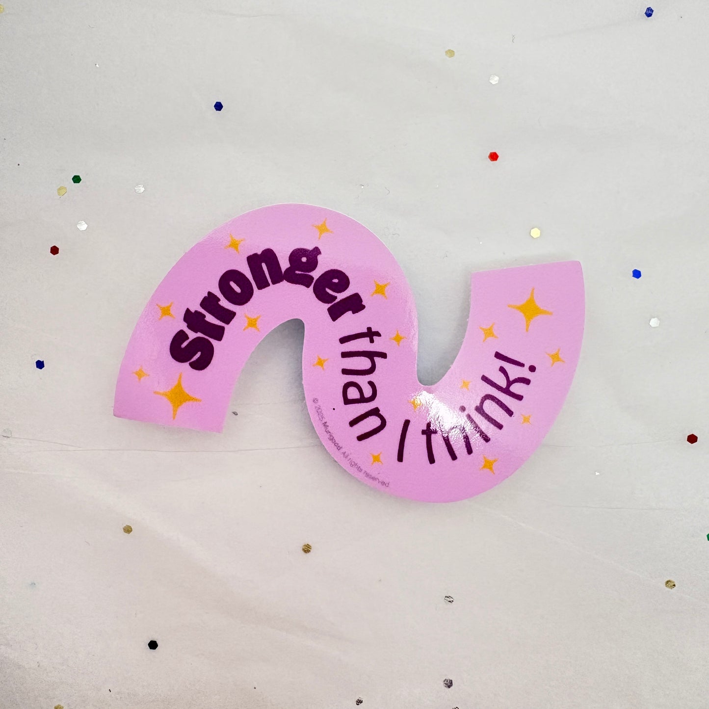 Stronger than I think!-Sticker