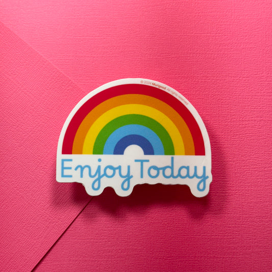 Enjoy Today-Sticker